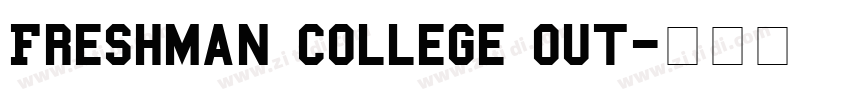 Freshman College Out字体转换